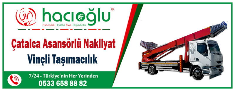 Çatalca asansörlü nakliyat Çatalca asansörlü evden eve nakliyat firması Çatalca asansörlü nakliyat Çatalca asansörlü evden eve nakliyat firması